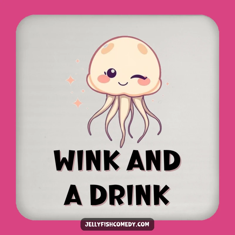 Funny Winking Jellyfish Coaster: Sparkle Trail Table Humor
