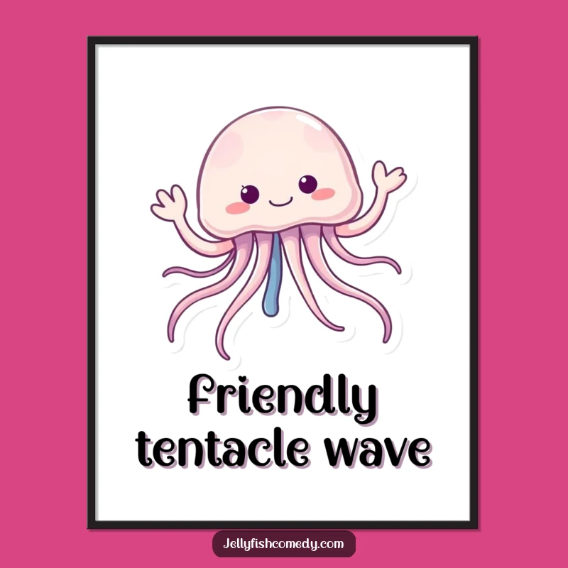 Funny Jellyfish Waving Hello Poster: Whimsical Underwater Art