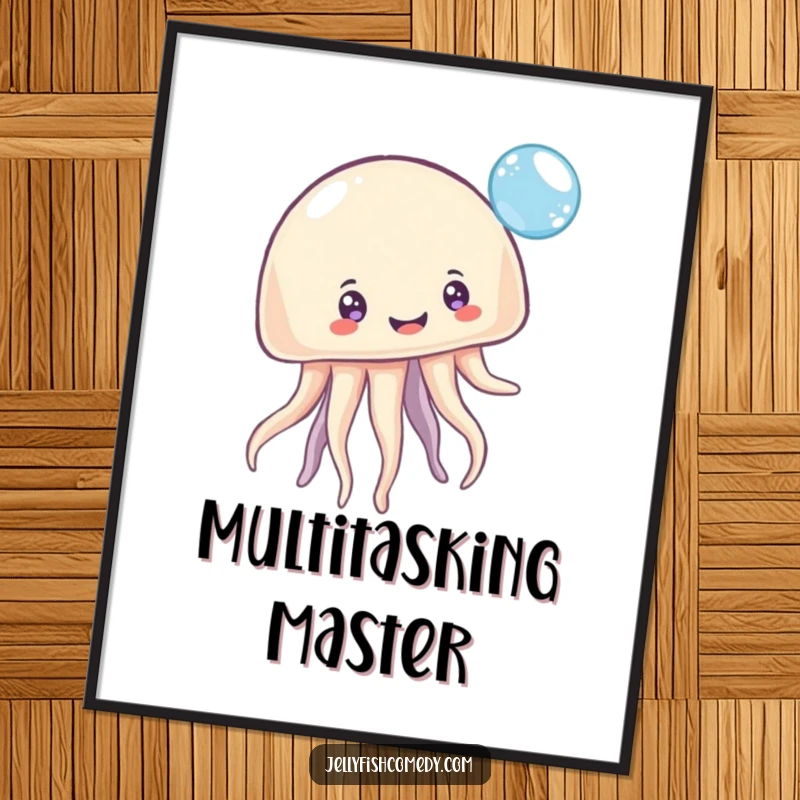 Funny Poster: A charming jellyfish with multiple happy eyes dynamically bounces a shimmering bubble, creating a lively and humorous art piece.