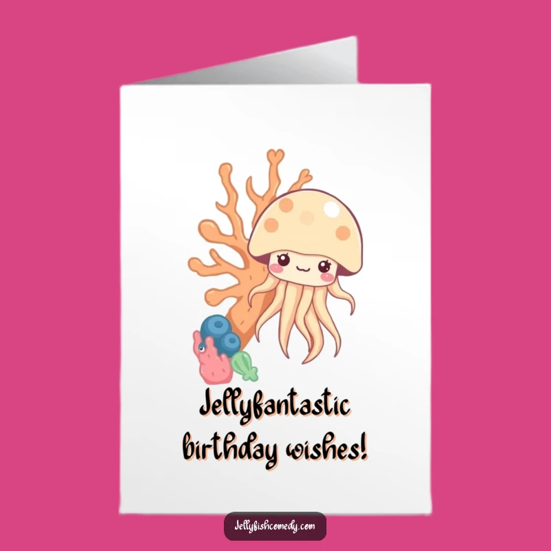 Free Printable Birthday Card: Kawaii Jellyfish Coral Funny Downloadable Gift!