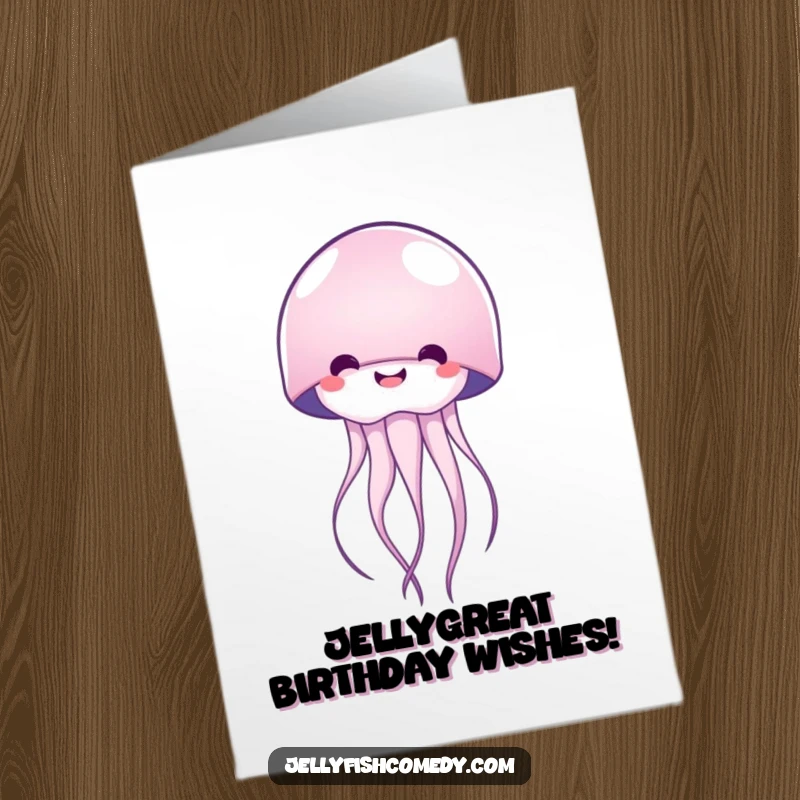 Funny Free Printable Happy Birthday Card featuring a glowing jellyfish with a happy, curved bell radiating pure joy.