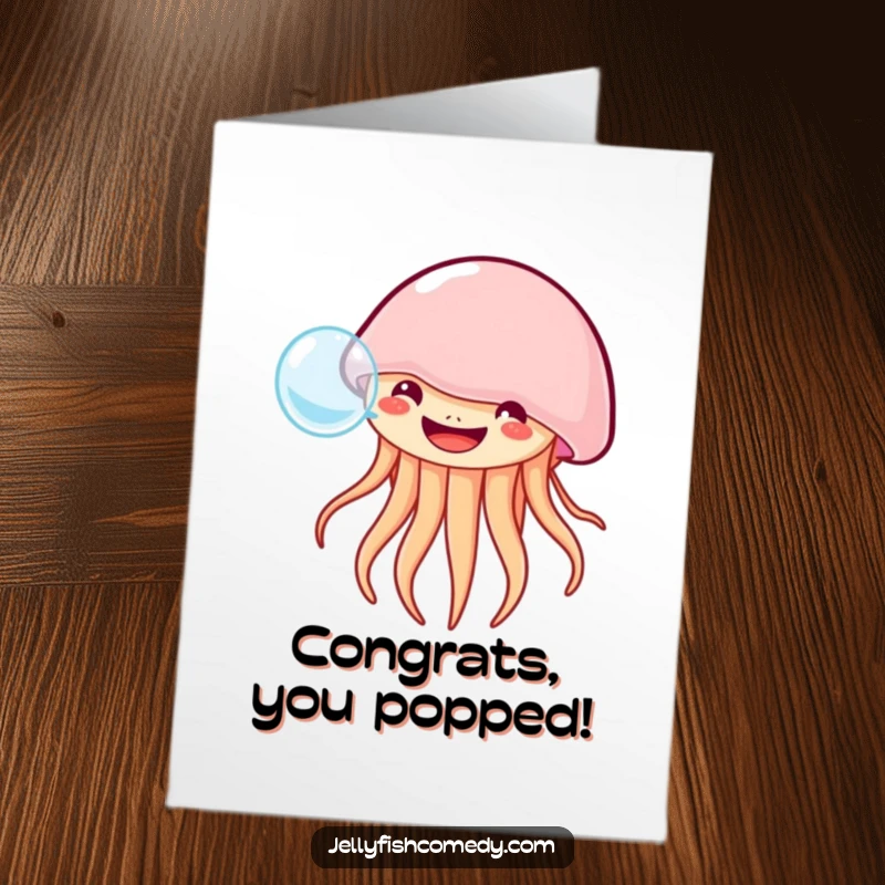 Free printable congratulations card with a grinning jellyfish blowing a large bubble, symbolizing playful celebration and success.