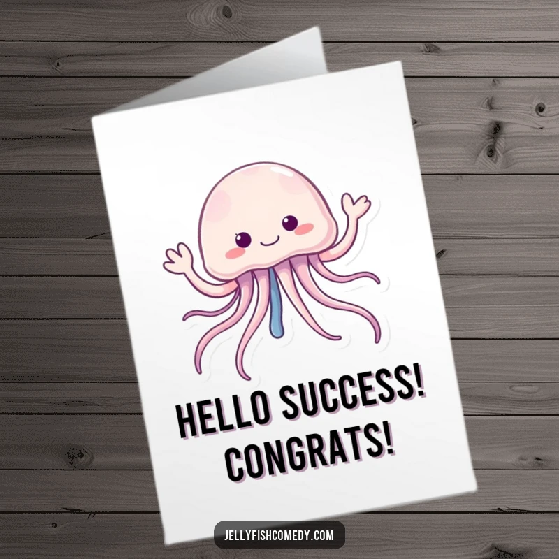 Funny Free Printable Congratulations Card: A happy jellyfish, tentacles flowing, cheerfully waves a friendly hello to celebrate.