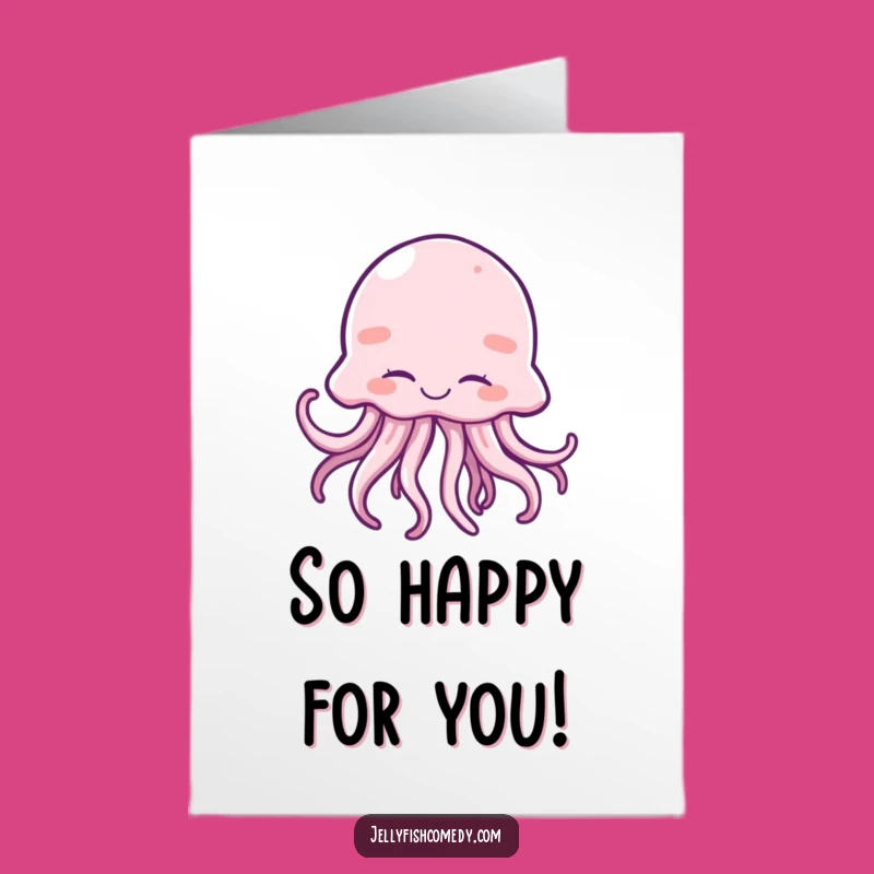 Free Printable Giggling Jellyfish Congrats Card - Hilarious Downloadable Greeting