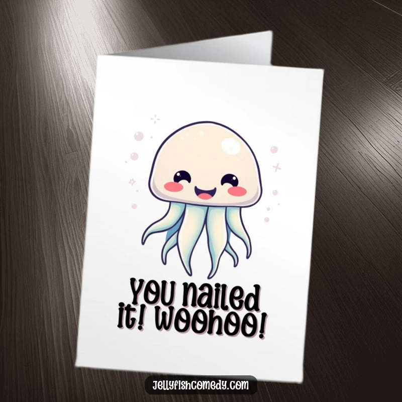 Funny free printable congratulations card featuring a kawaii jellyfish with a big smile, radiating positive, bubbly energy.
