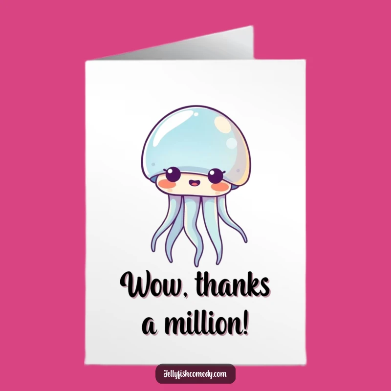 Free Printable Thank You Card: Surprised Kawaii Jellyfish Amazed by Your Kindness, Funny & Downloadable