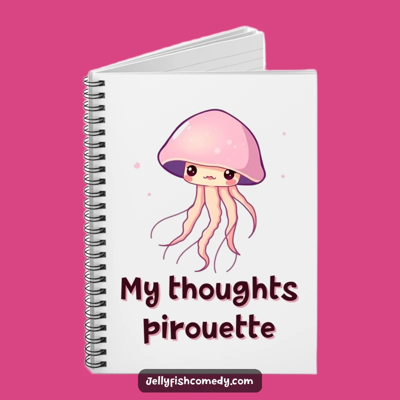 Funny Twirling Jellyfish Notebook: Graceful Ideas, Hilarious Journaling, Perfect Funny Gift